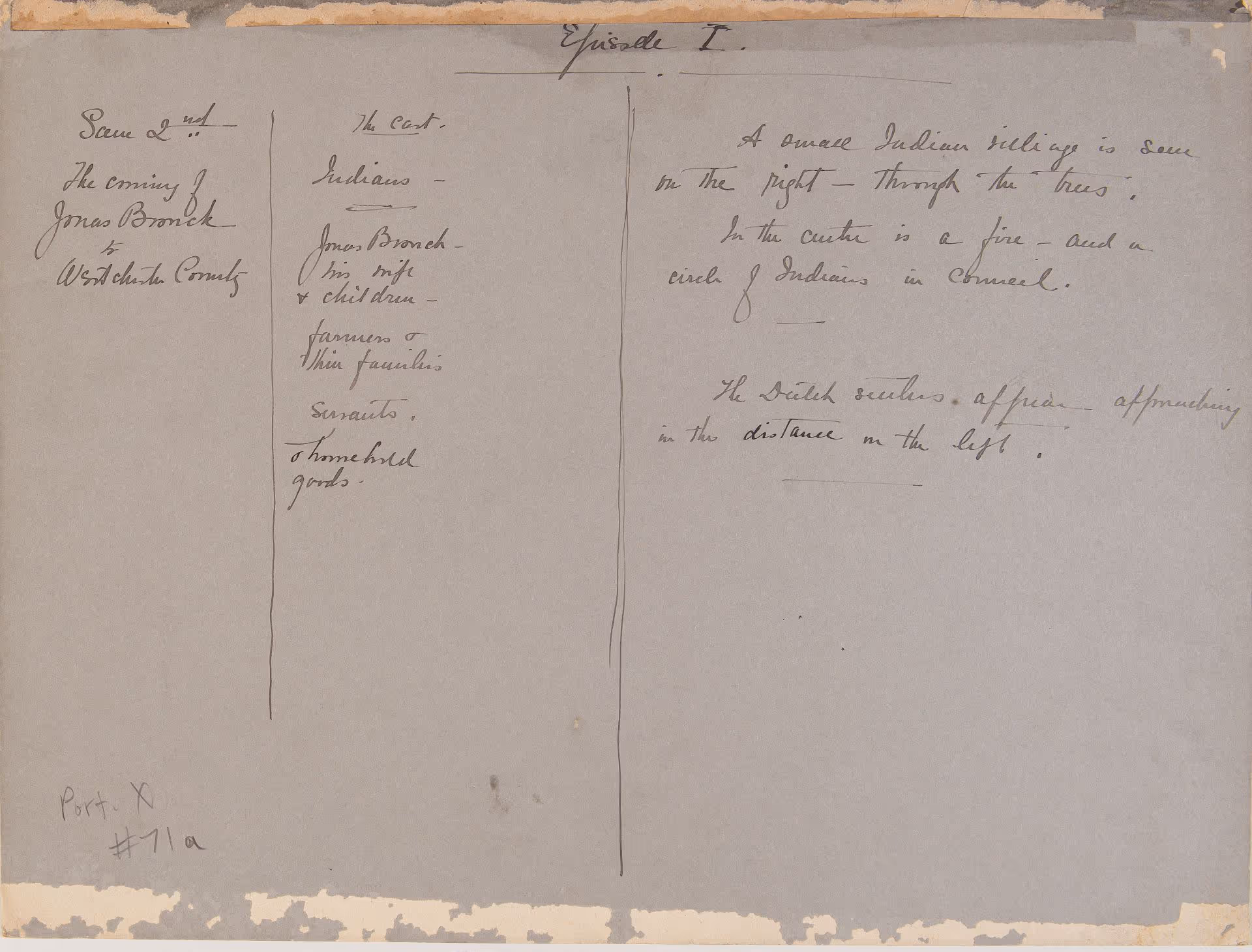 Detailed written description (on verso) of Study for Episode I: "The Song of William of Nassau," Scene Second: "The Coming of Jonas Bronck," Westchester County Historical Pageant (May 29 and June 1, 1909) Bronxville, NY