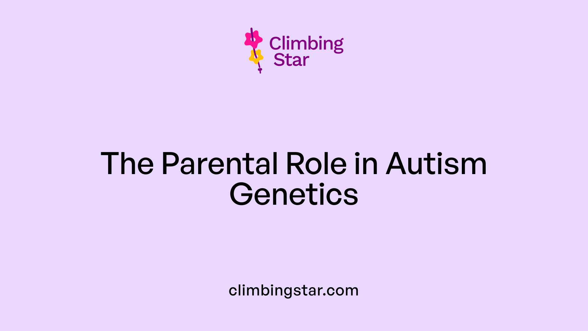 The Parental Role in Autism Genetics