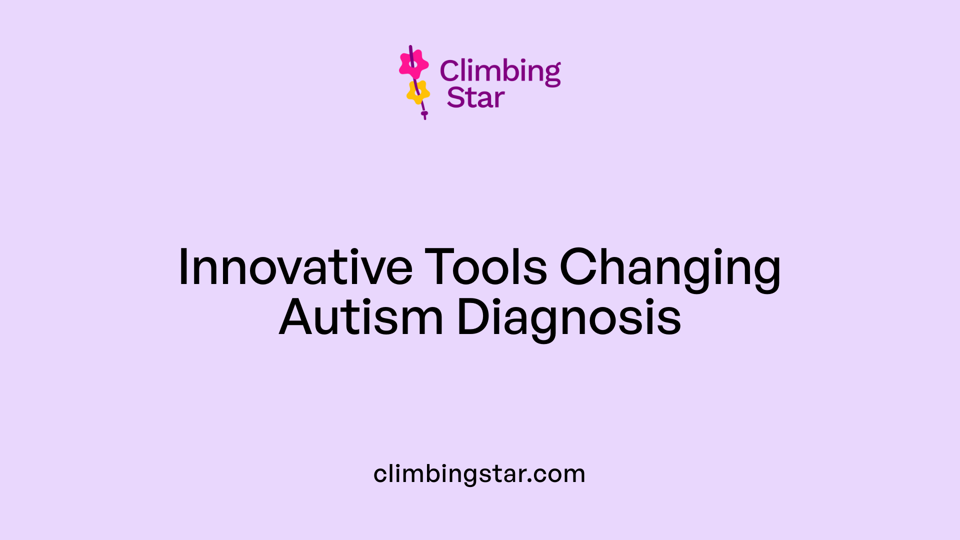 Innovative Tools Changing Autism Diagnosis