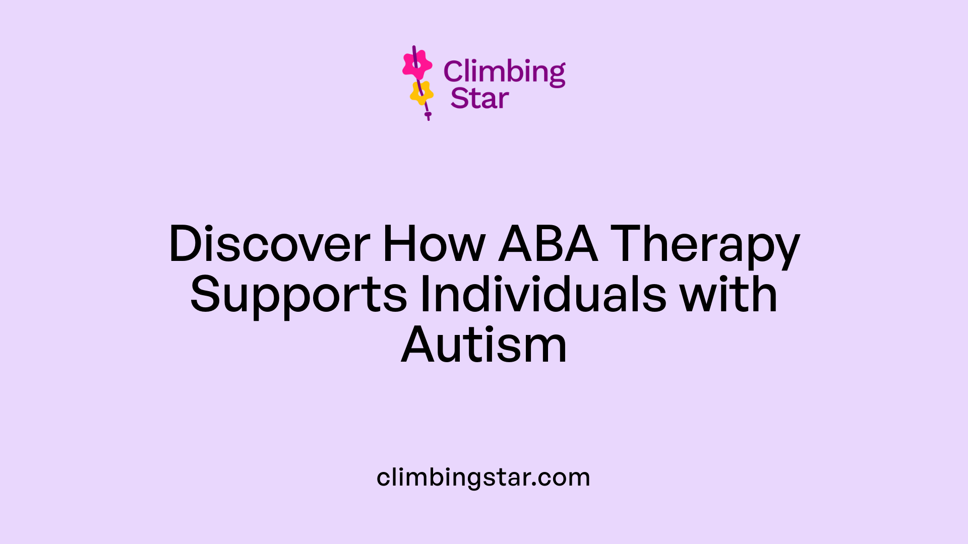 Discover How ABA Therapy Supports Individuals with Autism