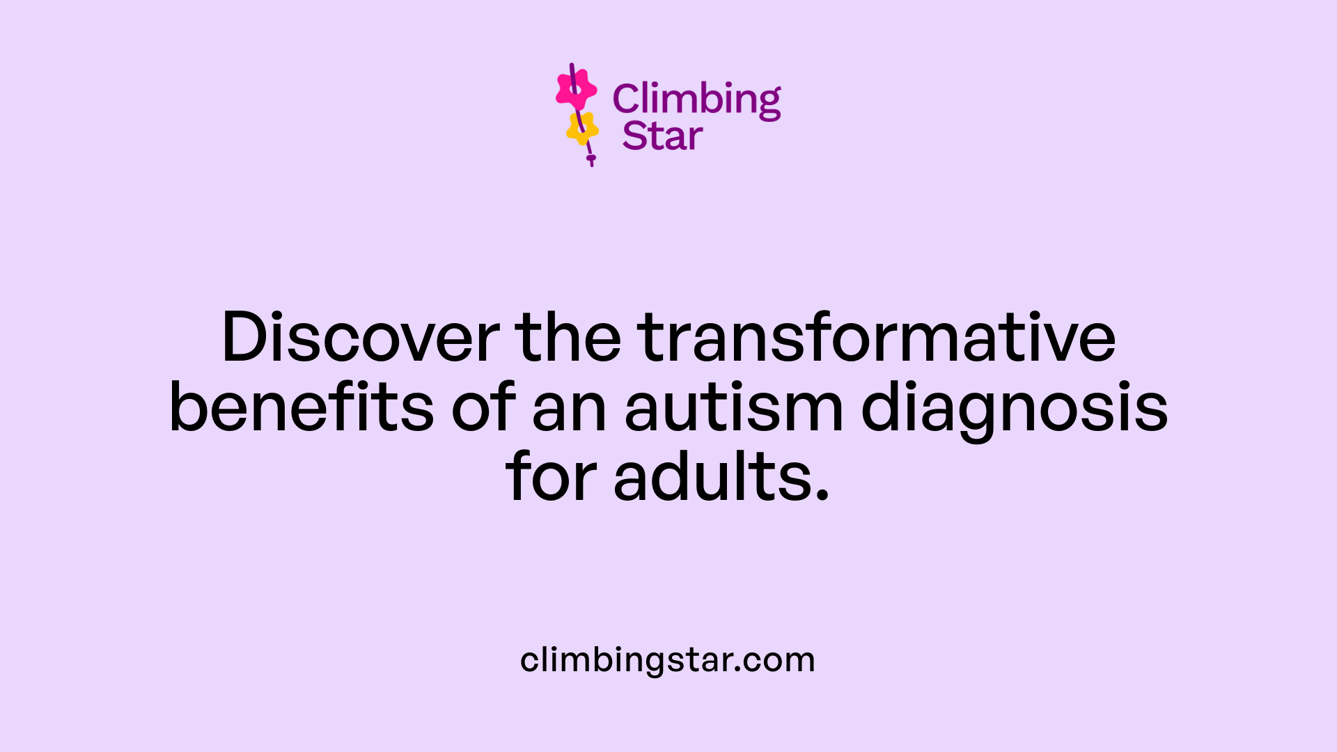Discover the transformative benefits of an autism diagnosis for adults.