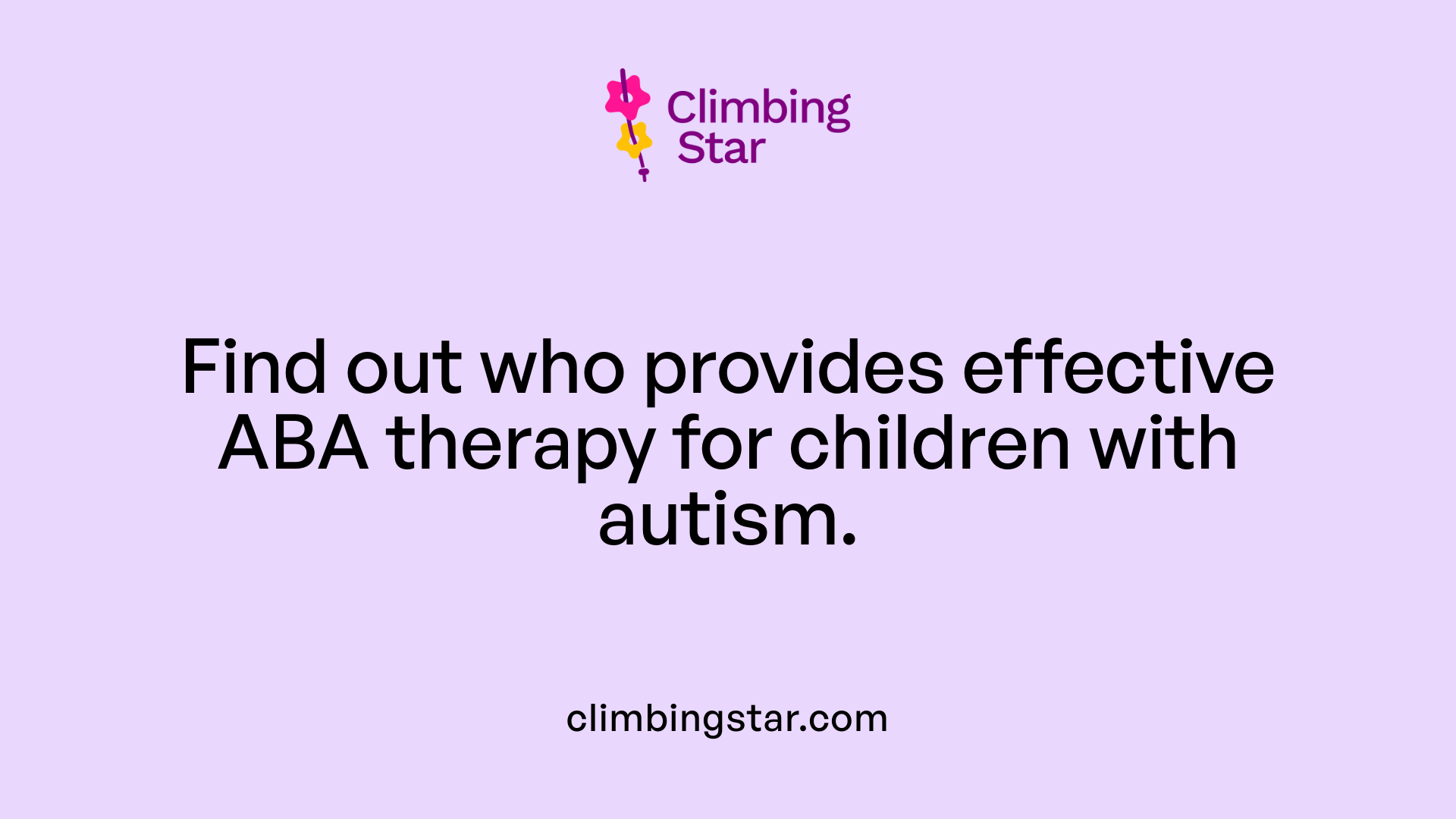 Find out who provides effective ABA therapy for children with autism.
