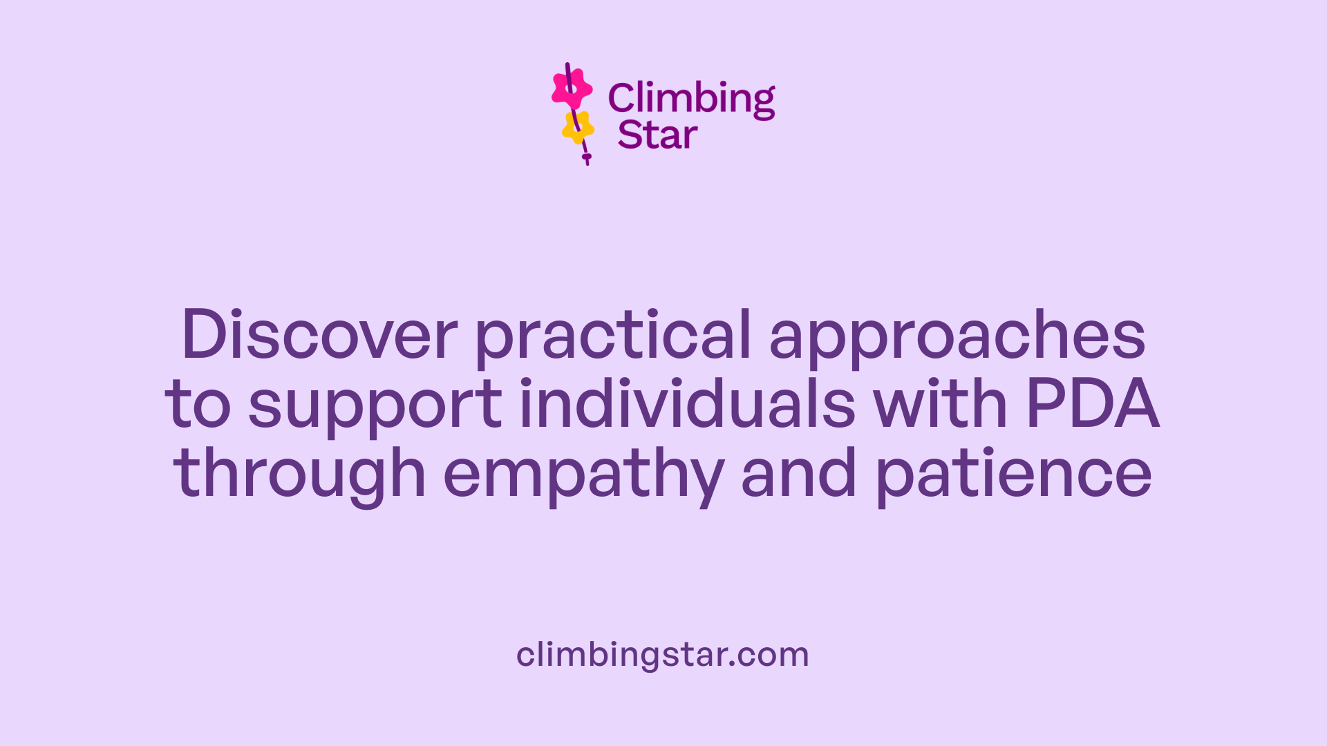 Discover practical approaches to support individuals with PDA through empathy and patience