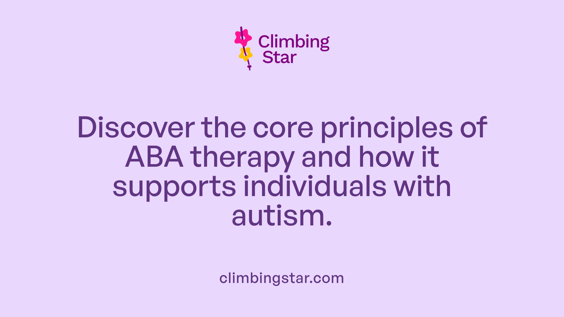 Discover the core principles of ABA therapy and how it supports individuals with autism.