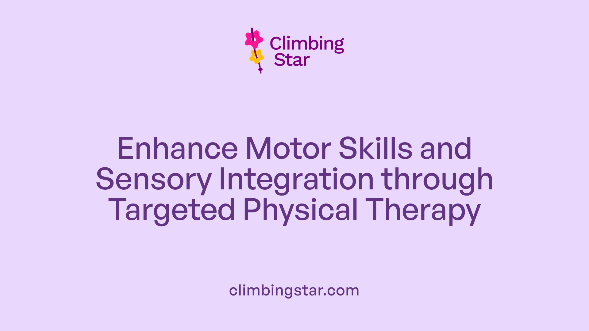 Enhance Motor Skills and Sensory Integration through Targeted Physical Therapy