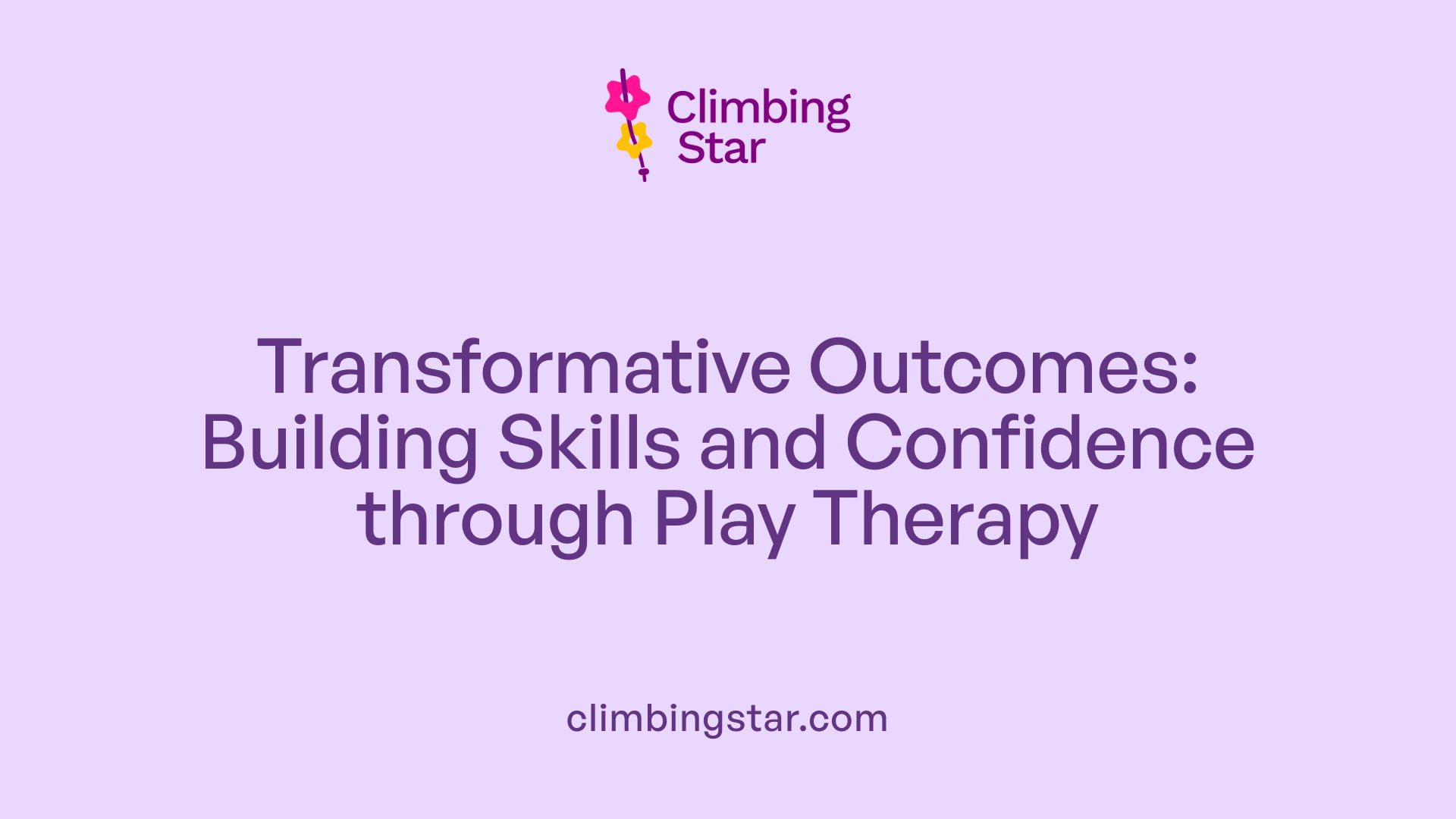 Transformative Outcomes: Building Skills and Confidence through Play Therapy