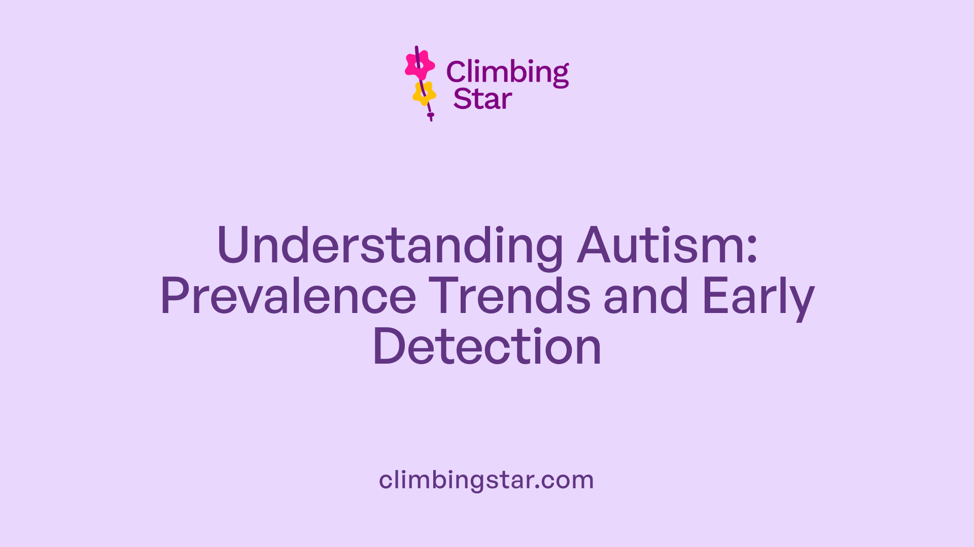 Understanding Autism: Prevalence Trends and Early Detection