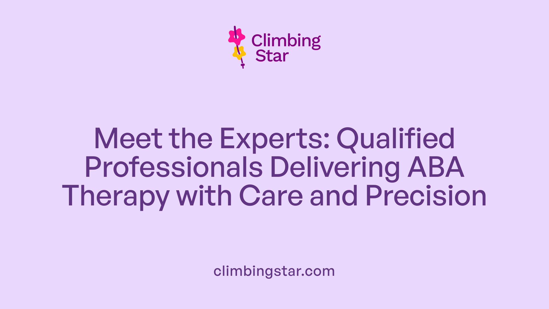 Meet the Experts: Qualified Professionals Delivering ABA Therapy with Care and Precision