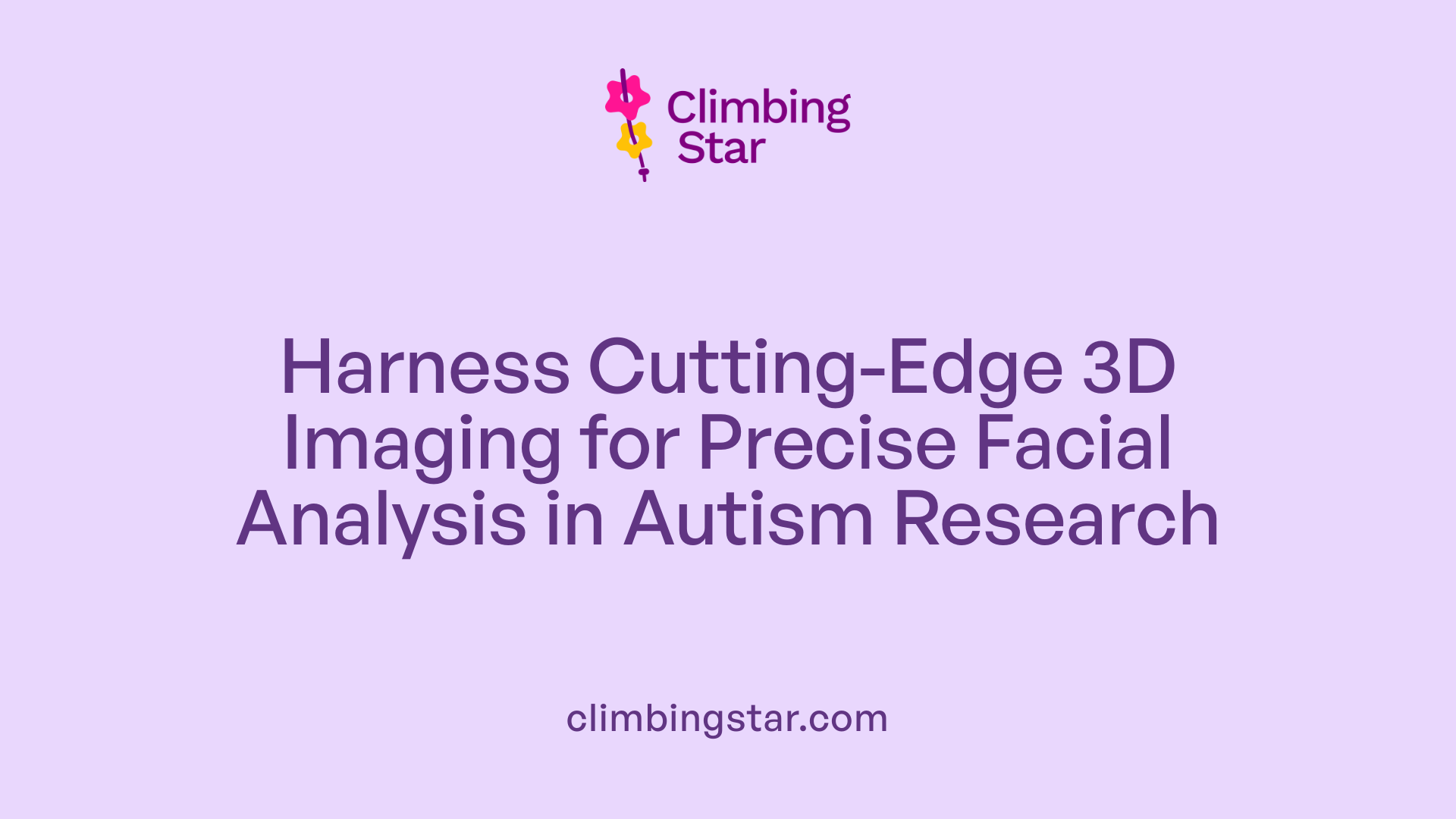 Harness Cutting-Edge 3D Imaging for Precise Facial Analysis in Autism Research