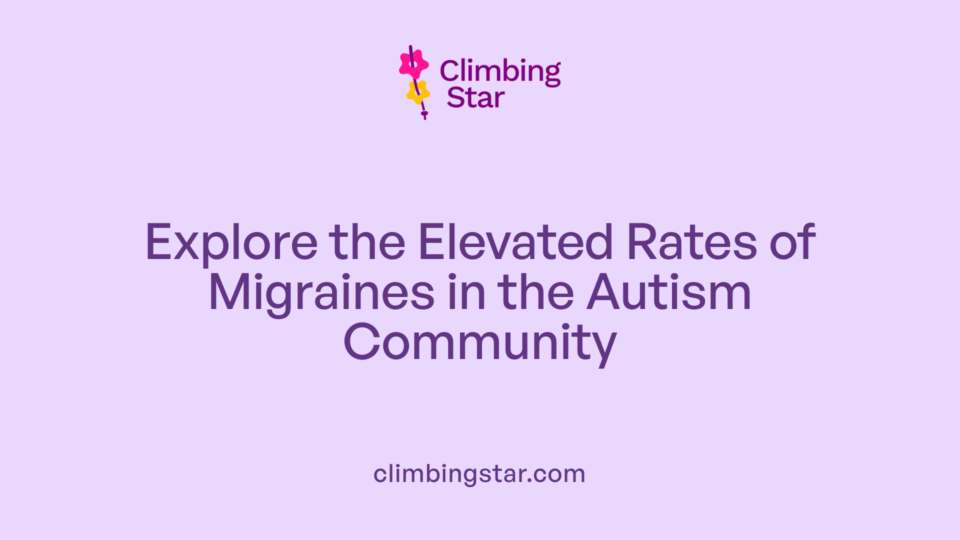 Explore the Elevated Rates of Migraines in the Autism Community