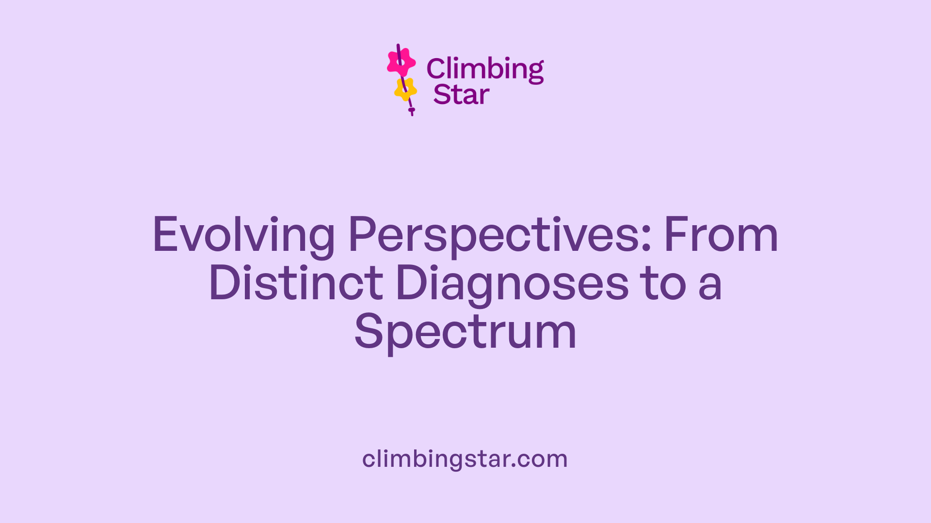 Evolving Perspectives: From Distinct Diagnoses to a Spectrum