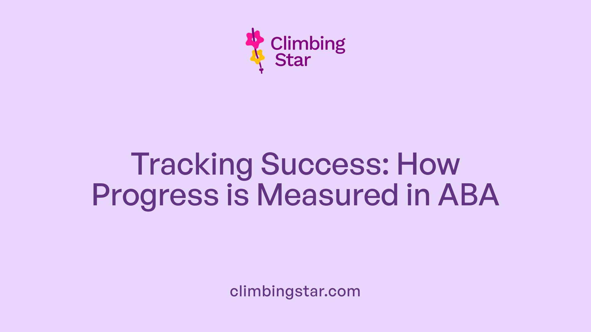 Tracking Success: How Progress is Measured in ABA