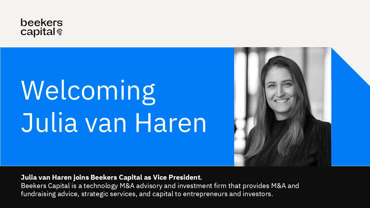 High-flying international tech M&A talent Julia van Haren has joined Beekers Capital!