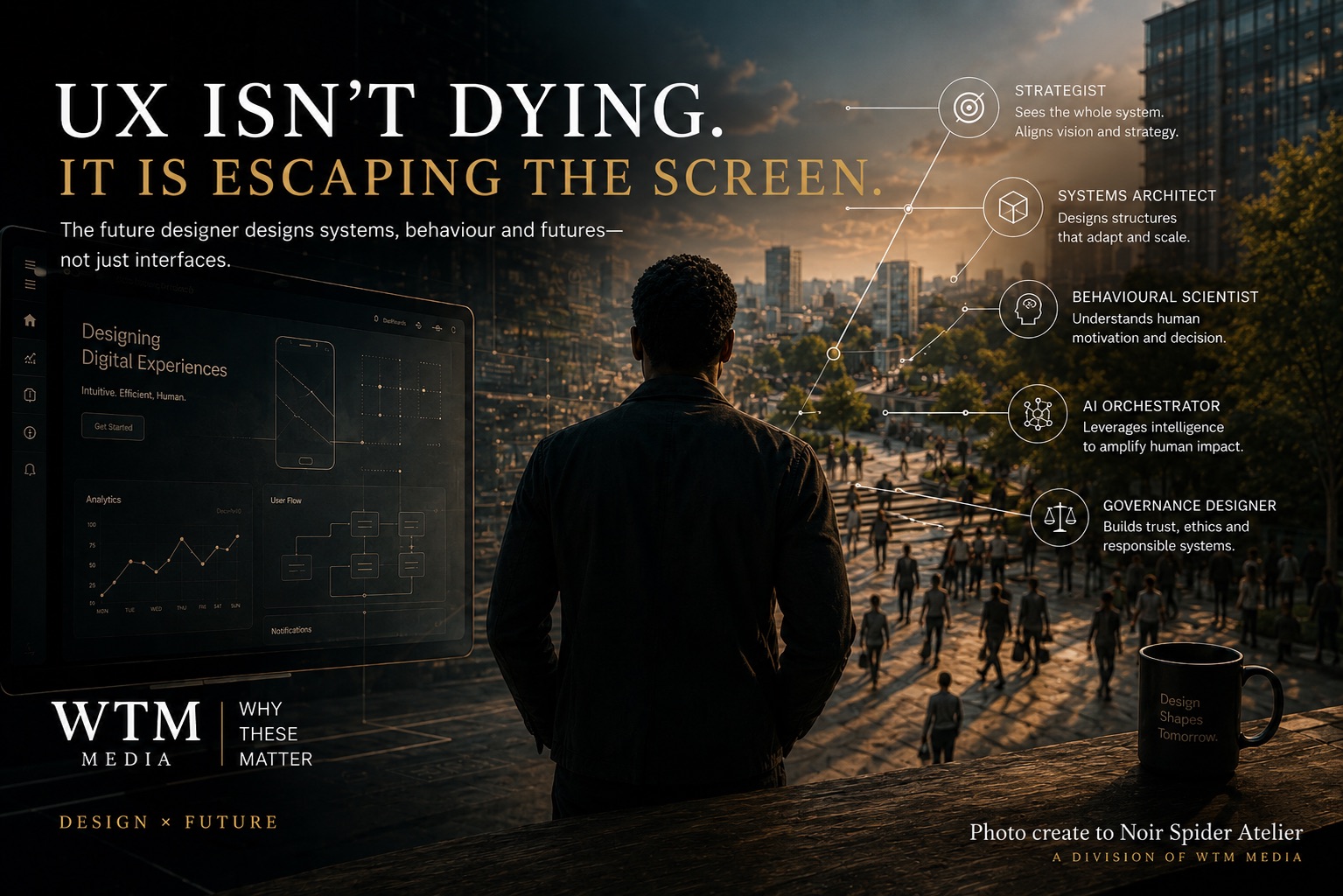 UX Isn’t Dying: Why Designers Are Becoming Systems Architects