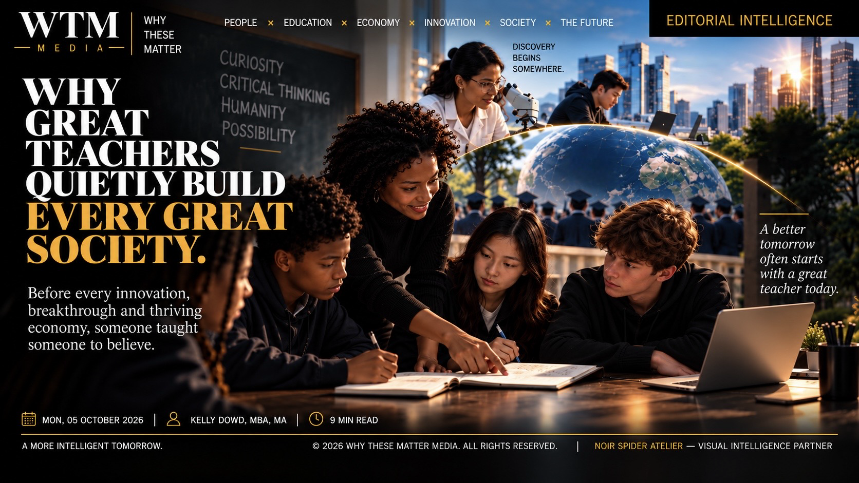 Why Great Teachers Quietly Build Every Great Society