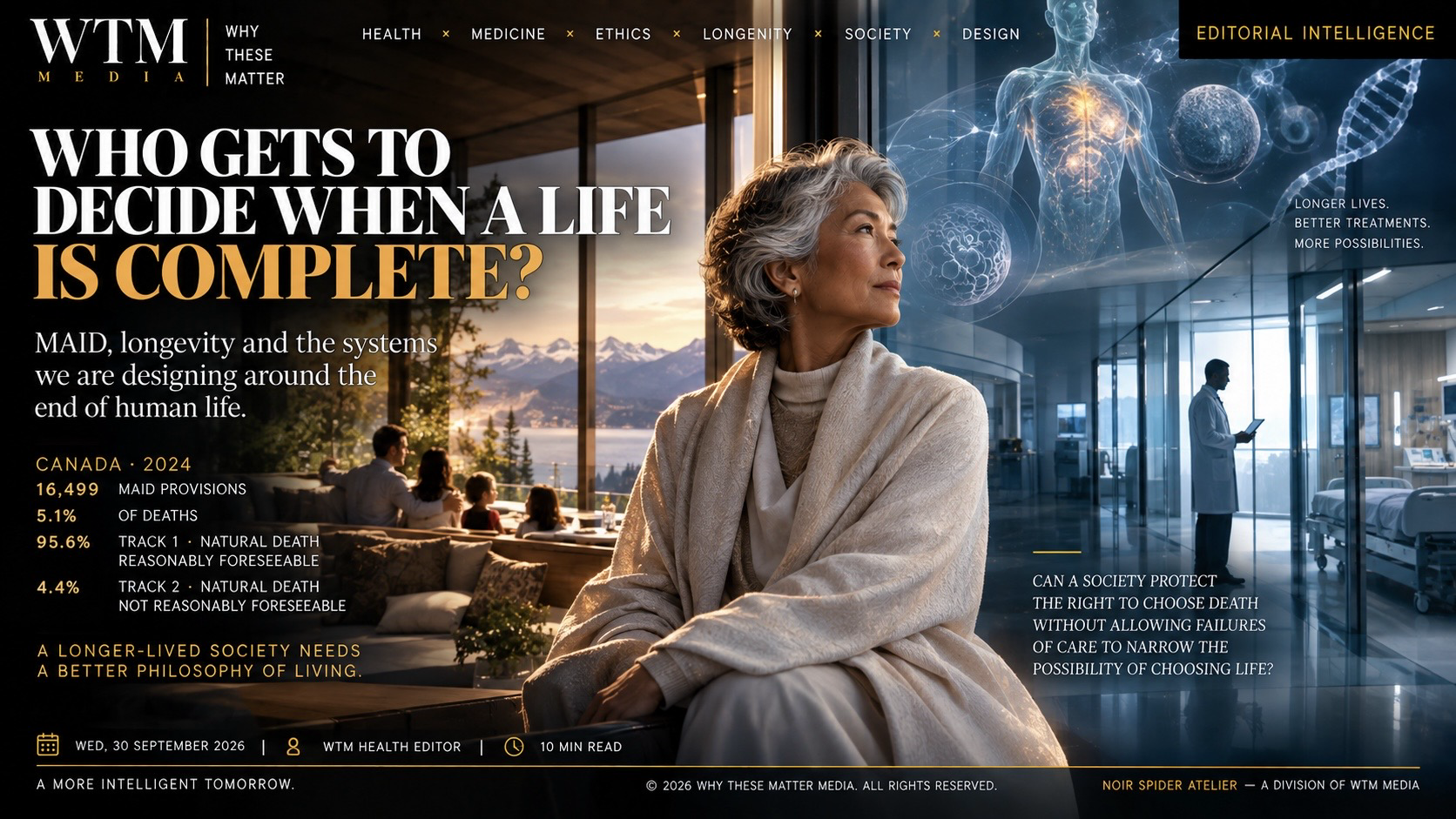 MAID, longevity and the systems we are designing around the end of human life