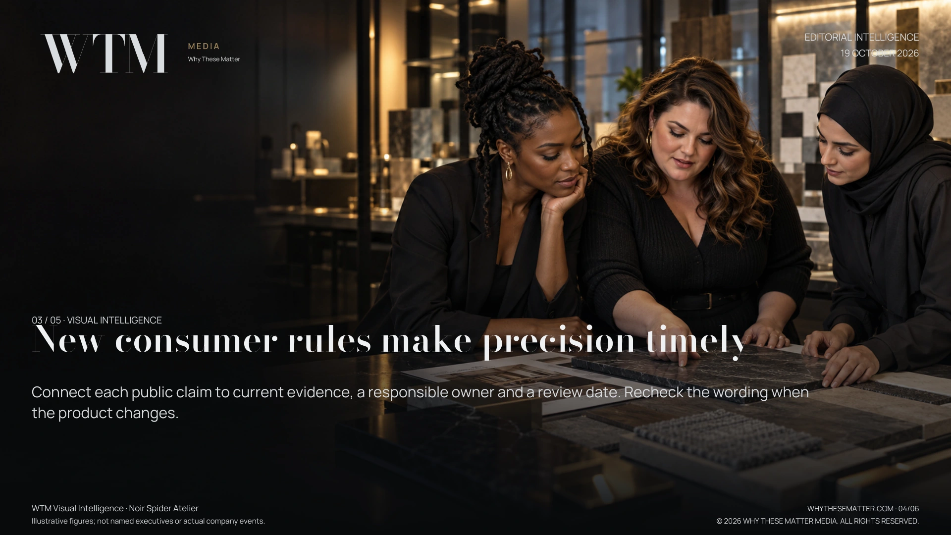 New consumer rules make precision timely. Connect each public claim to current evidence, a responsible owner and a review date. Recheck the wording when the product changes.