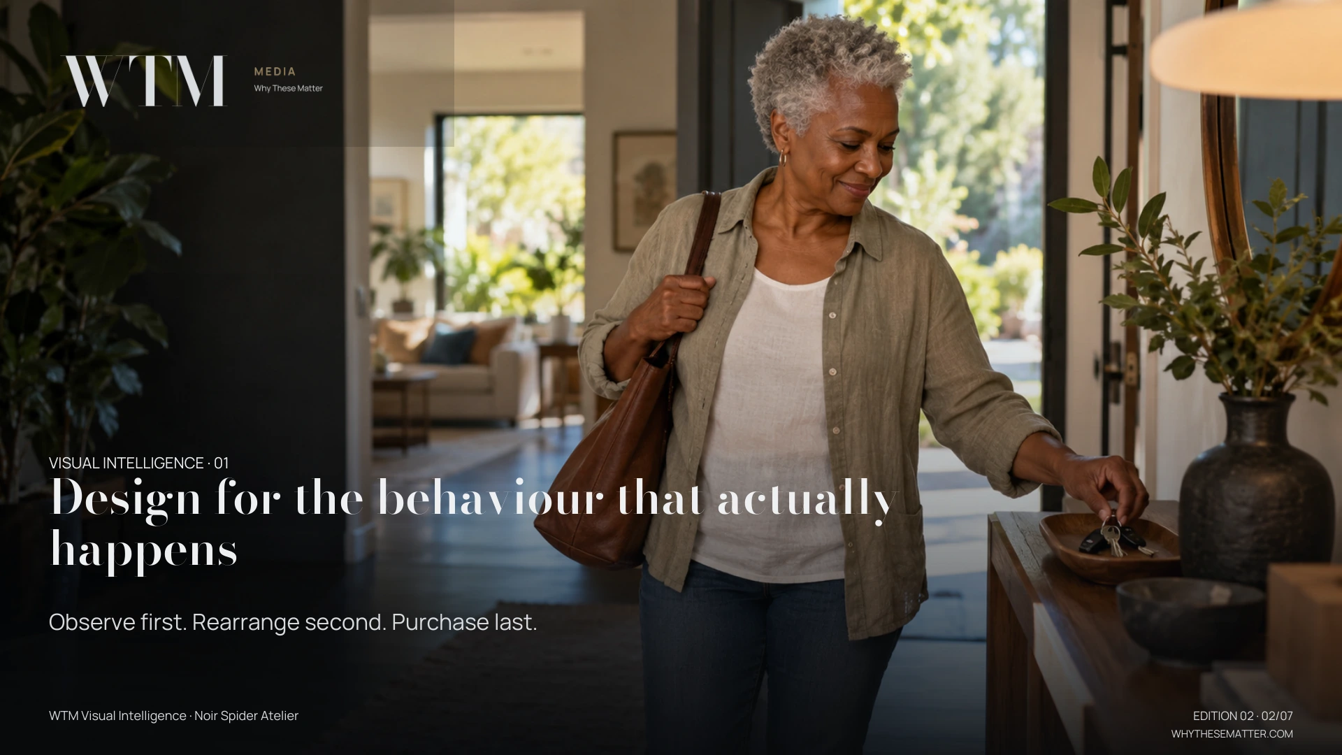 Illustrative scene: an older Black woman putting keys onto an entry shelf at the exact point of arrival, open walkway visible. Decision: Observe first. Rearrange second. Purchase last.