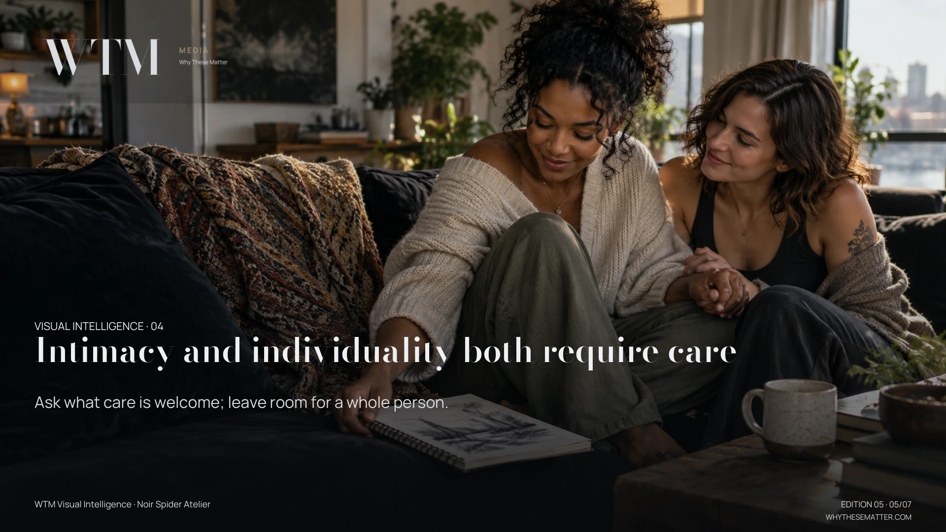 Illustrative scene: an interracial lesbian couple holding hands while one sets a sketchbook beside them, intimacy and independent creativity coexist. Decision: Ask what care is welcome; leave room for a whole person.