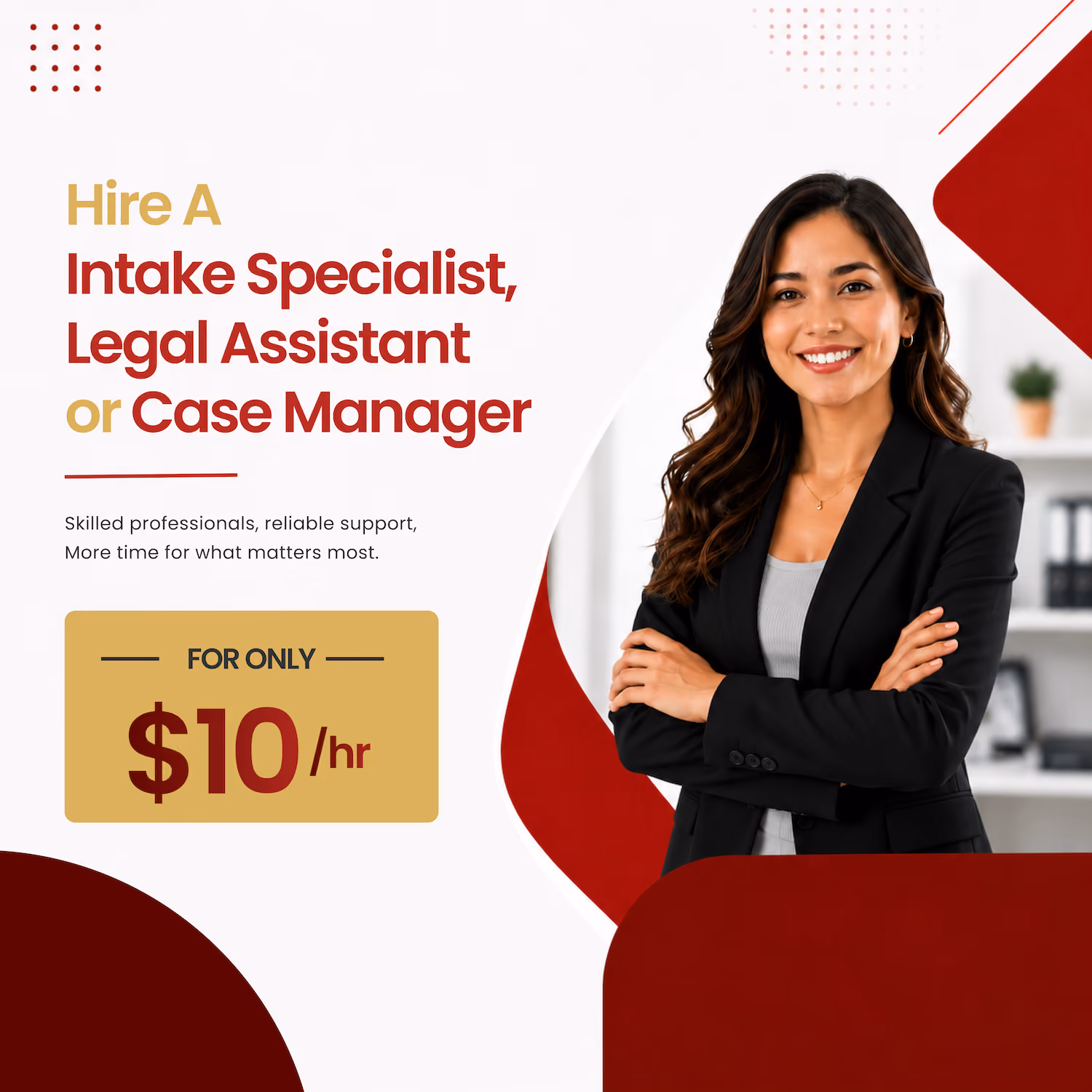 Smiling professional woman in blazer promoting $10/hr intake specialist or legal assistant hiring offer.