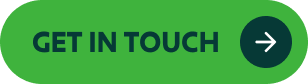 Green button with dark green text saying Get In Touch and a white arrow pointing right.