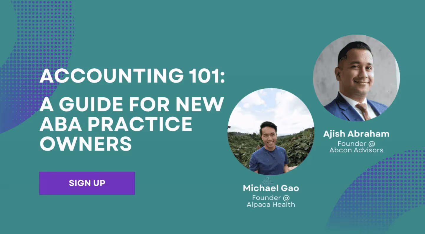 Accounting 101 for ABA Practice Owners: Navigating the Financial Foundations of Private Practice