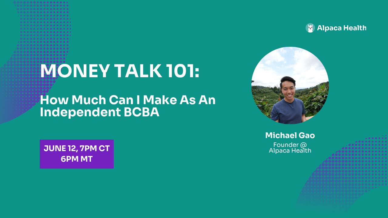 Money Talk 101: How Much Can I Make As An Independent BCBA?