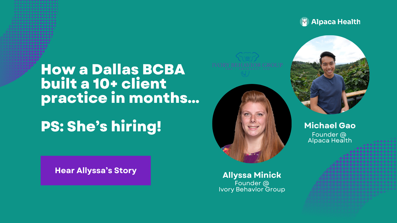 Provider Spotlight: How a Dallas BCBA Built a Thriving Practice in Months