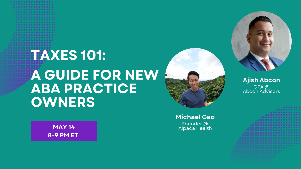 Taxes 101 for New ABA Practice Owners