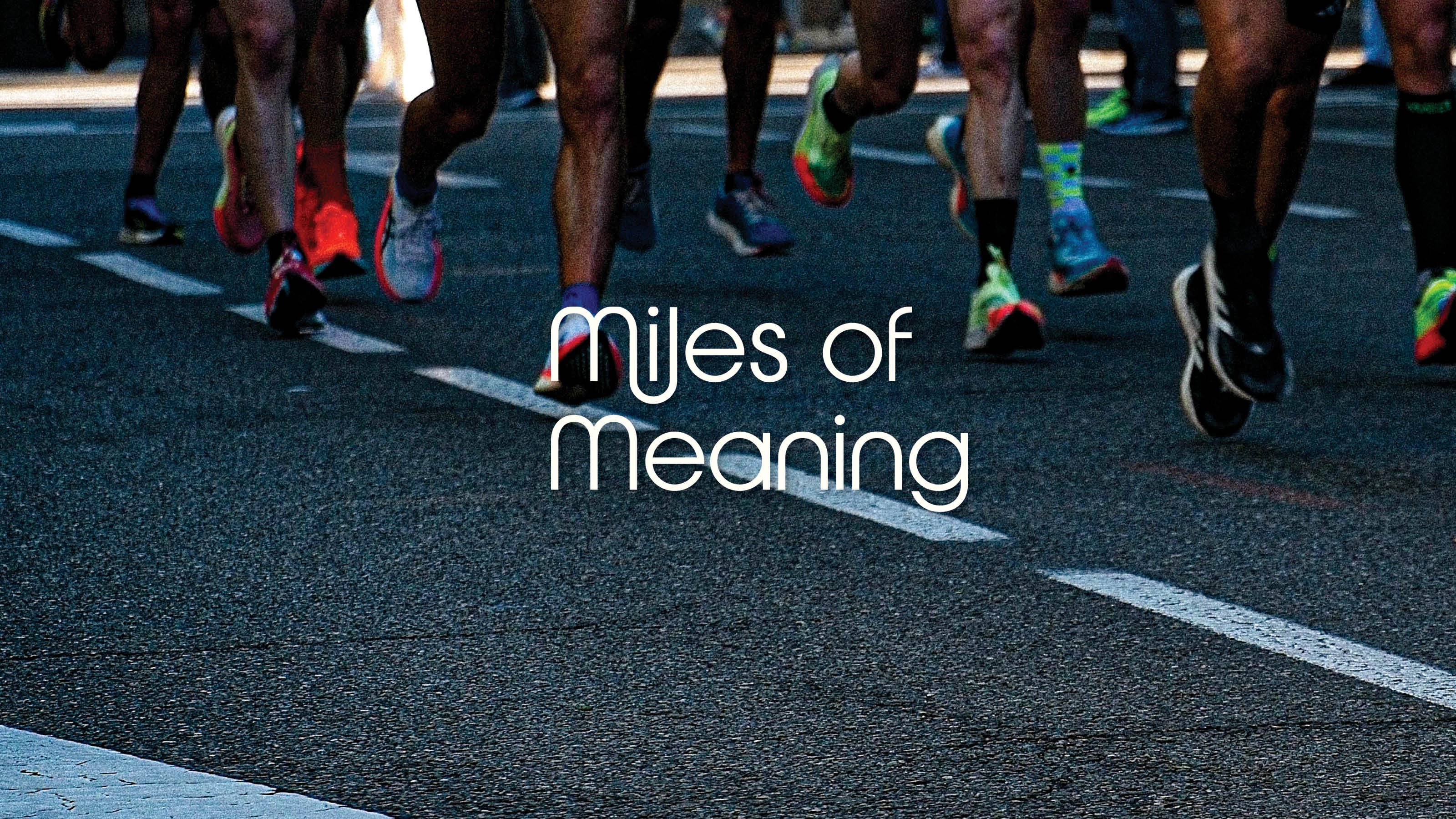 Miles of Meaning