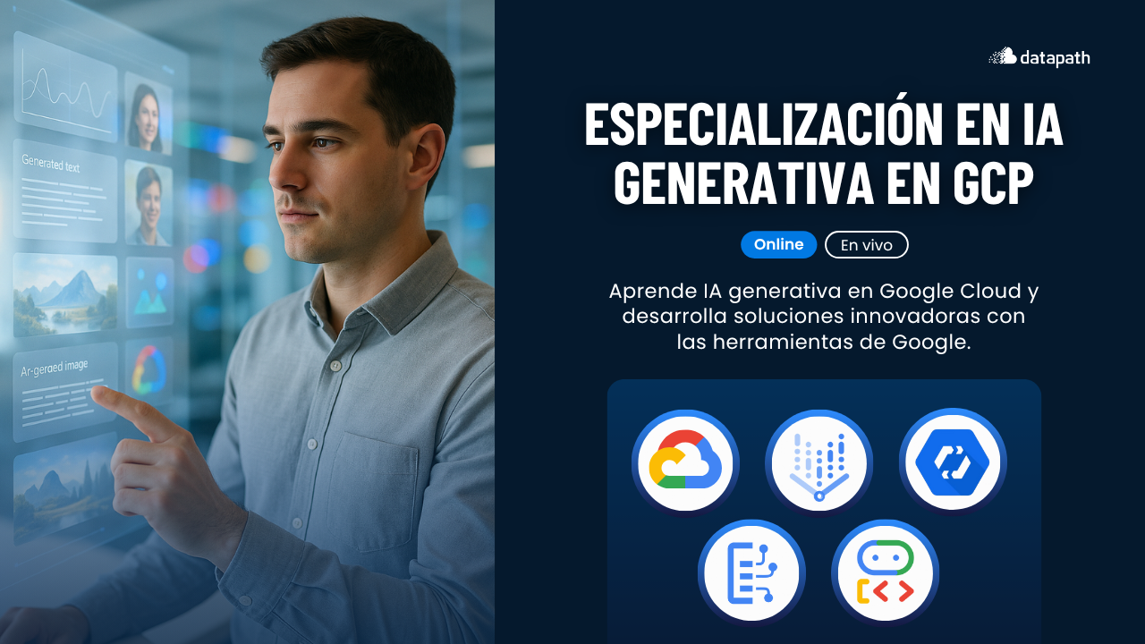 Especialización en IA Generativa en Google Cloud