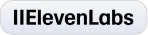Rounded rectangular button with the text 'IIElevenLabs' on a light background.