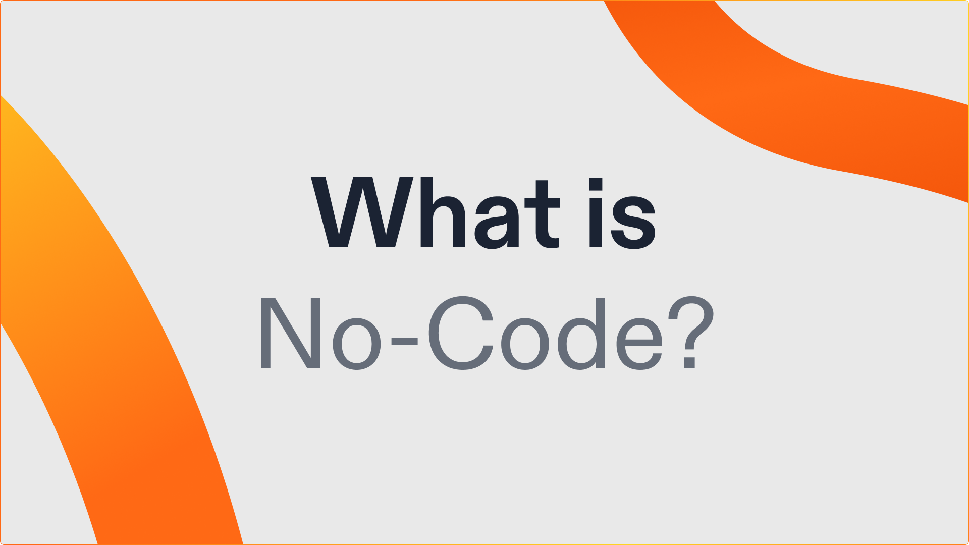 What is No-Code?
