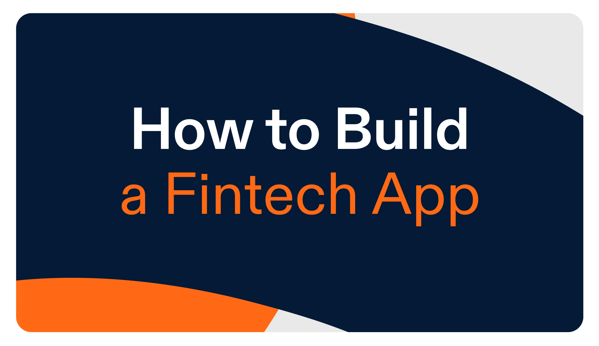 How to Build a Fintech App: A Guide for Non-Technical Founders