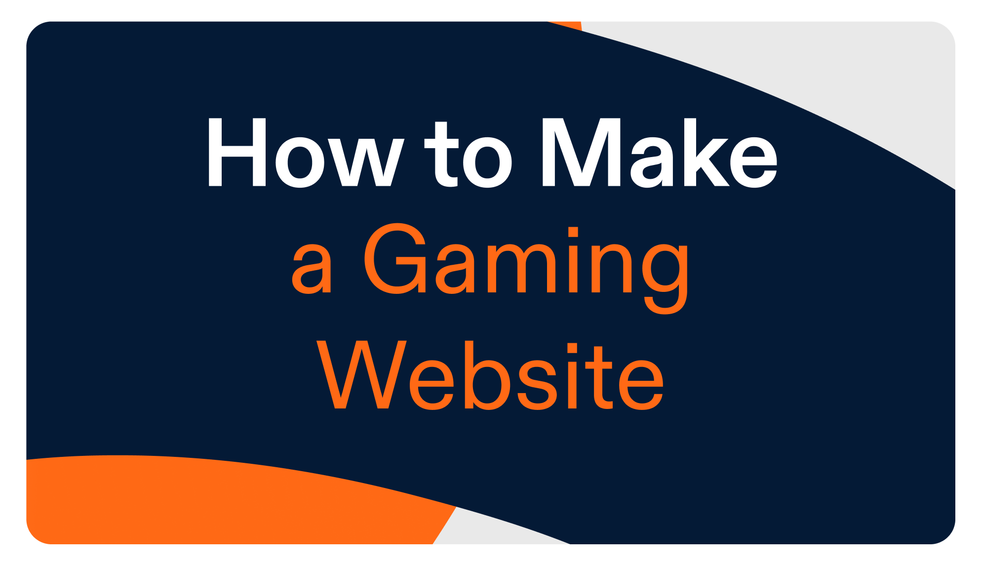 How to Make a Gaming Website: A Complete Step-by-Step Guide