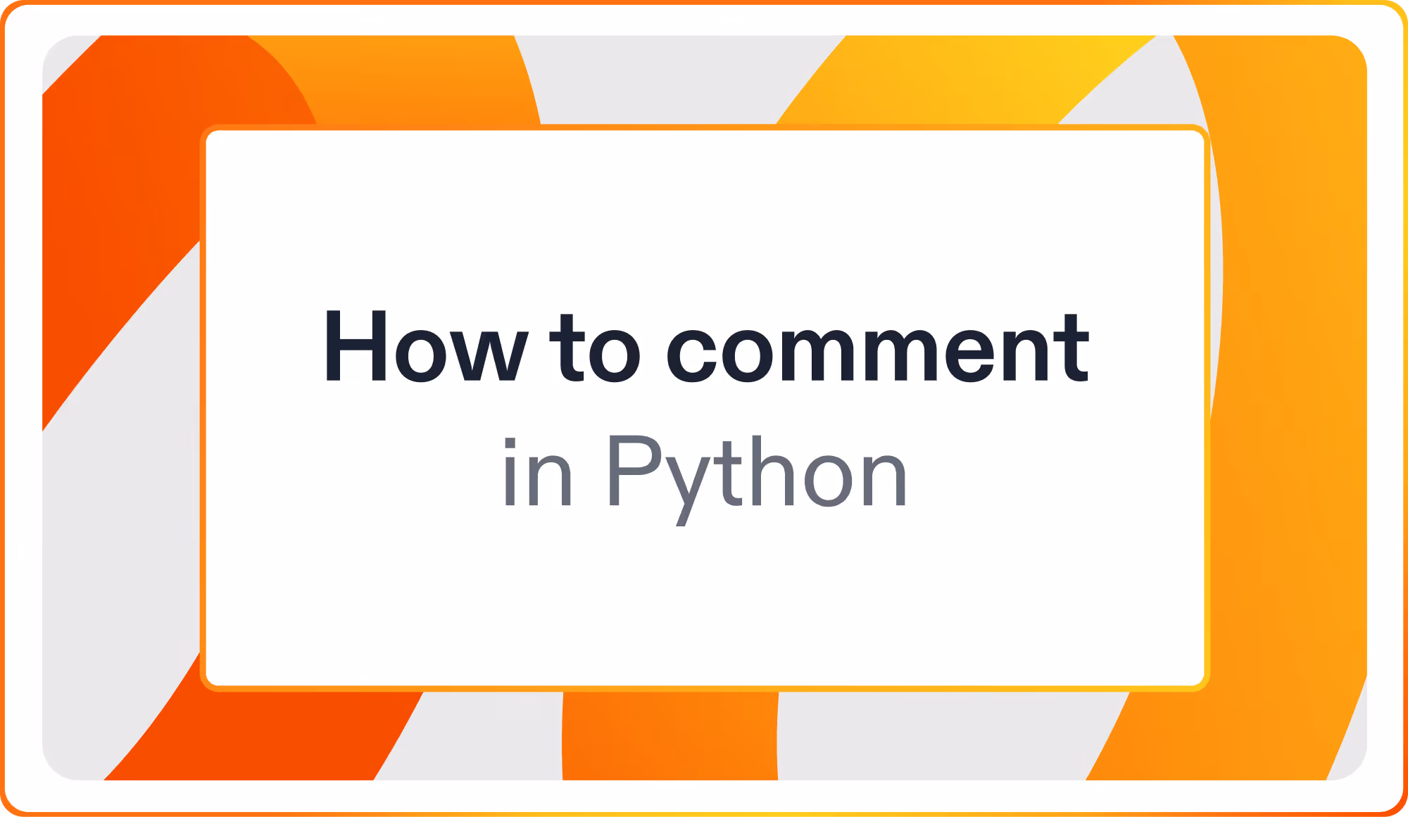 How to comment in Python