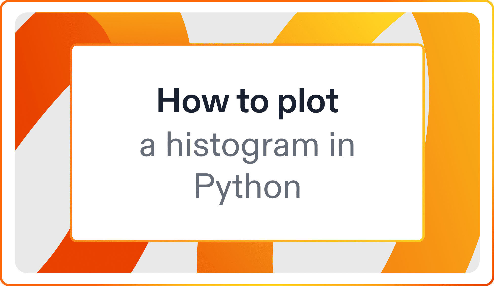 How to plot a histogram in Python