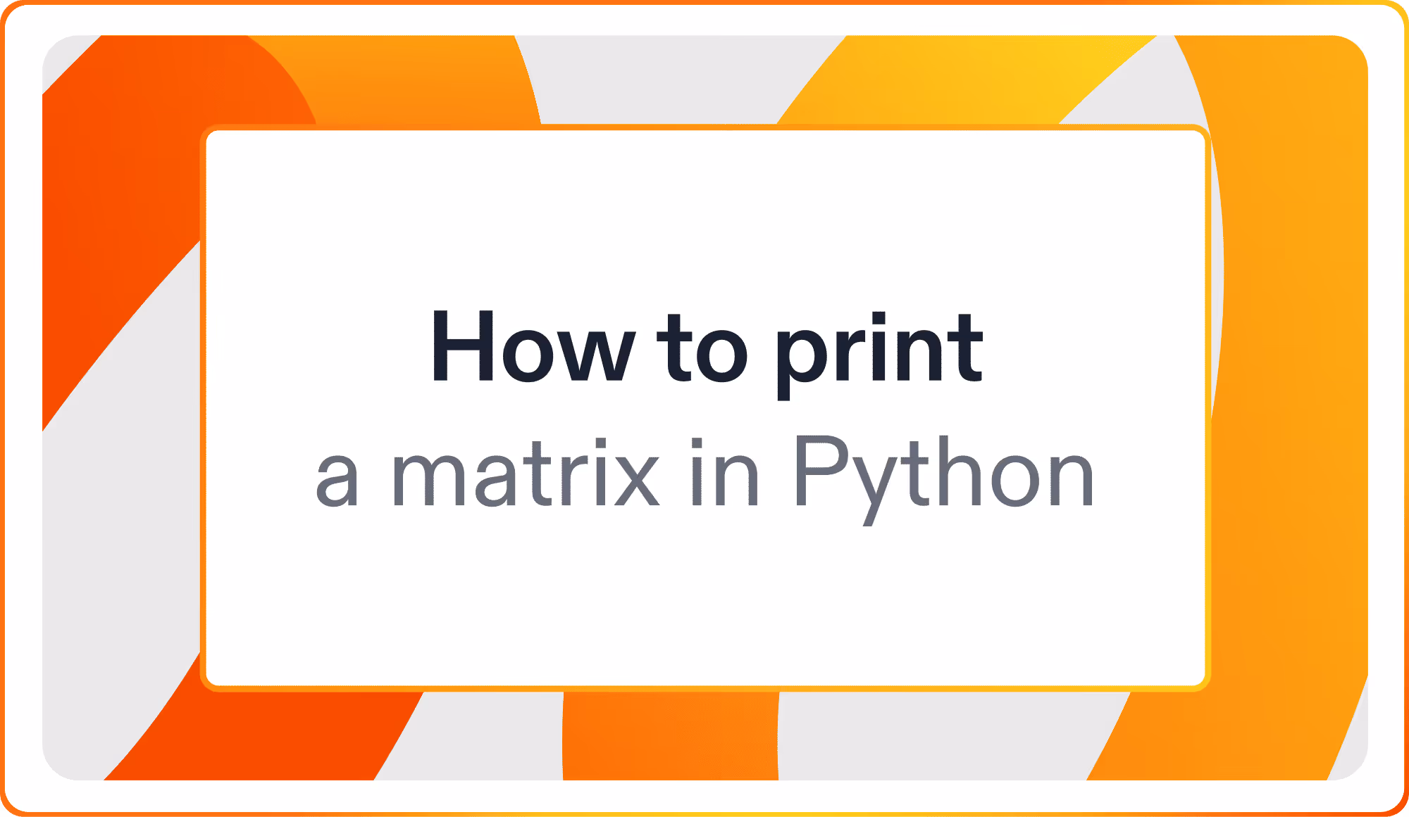 How to print a matrix in Python