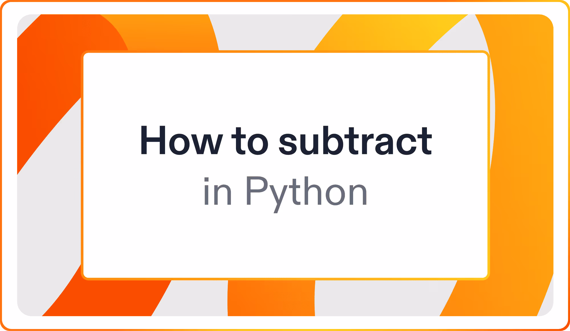 How to subtract in Python