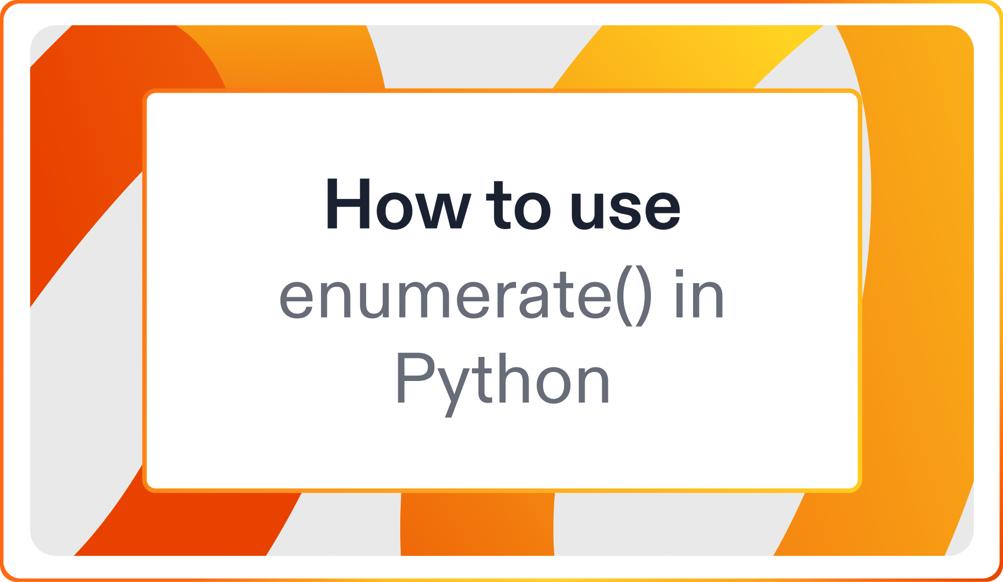 How to use enumerate() in Python