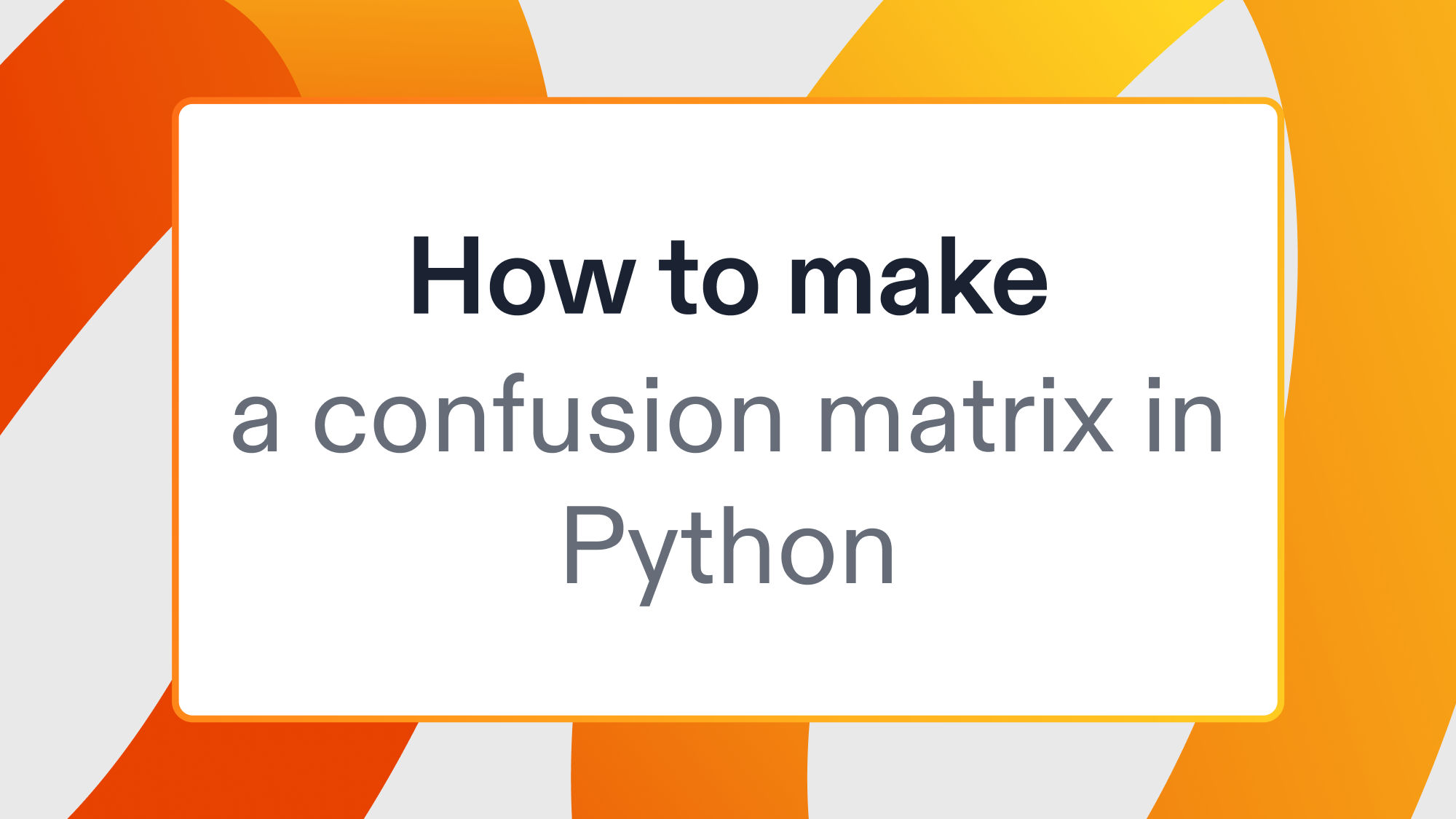 How to make a confusion matrix in Python