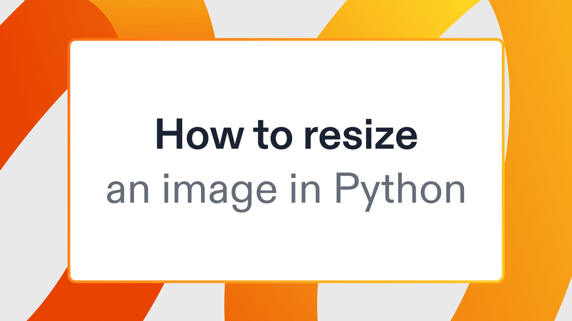 How to resize an image in Python