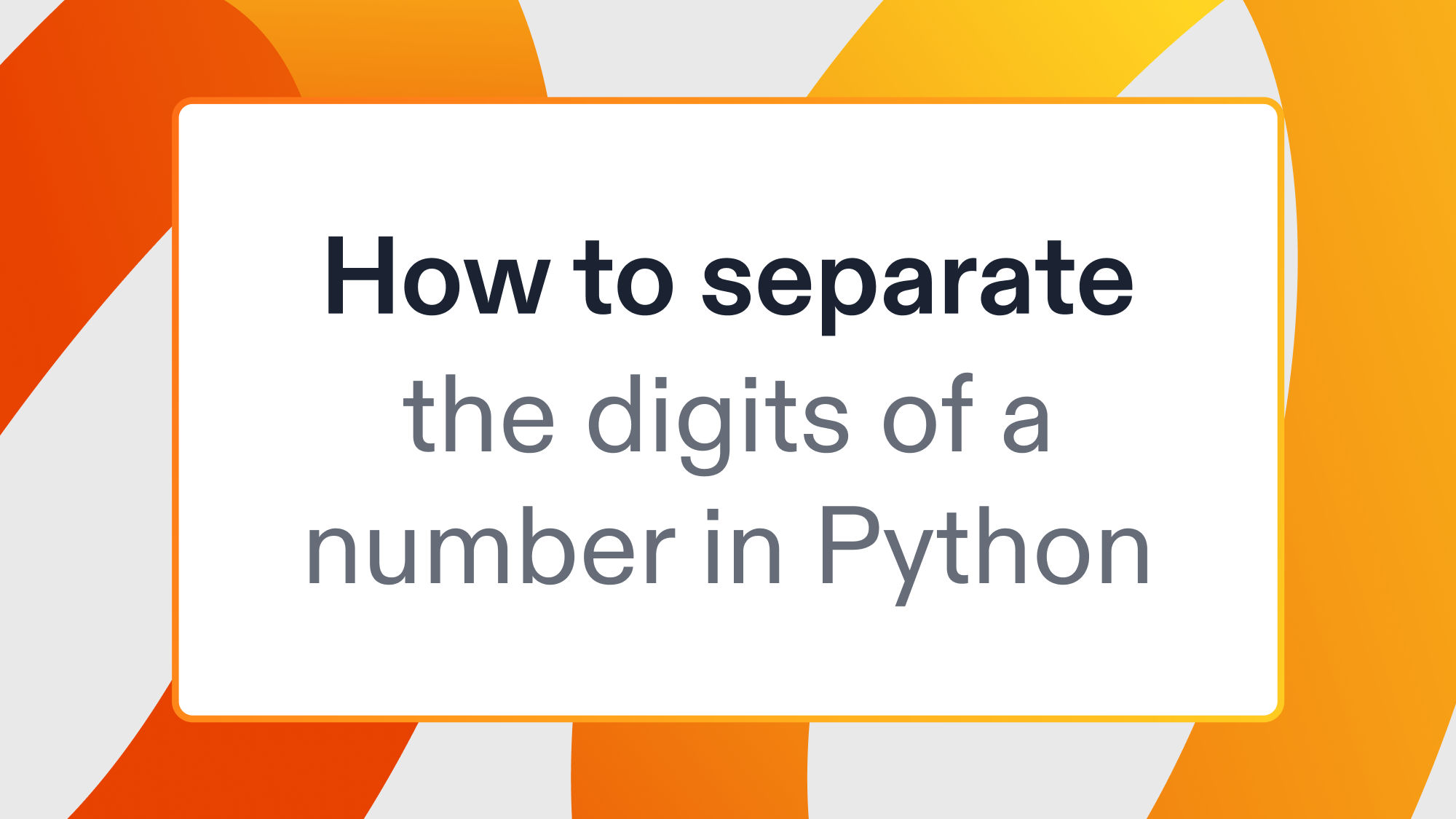 How to separate the digits of a number in Python