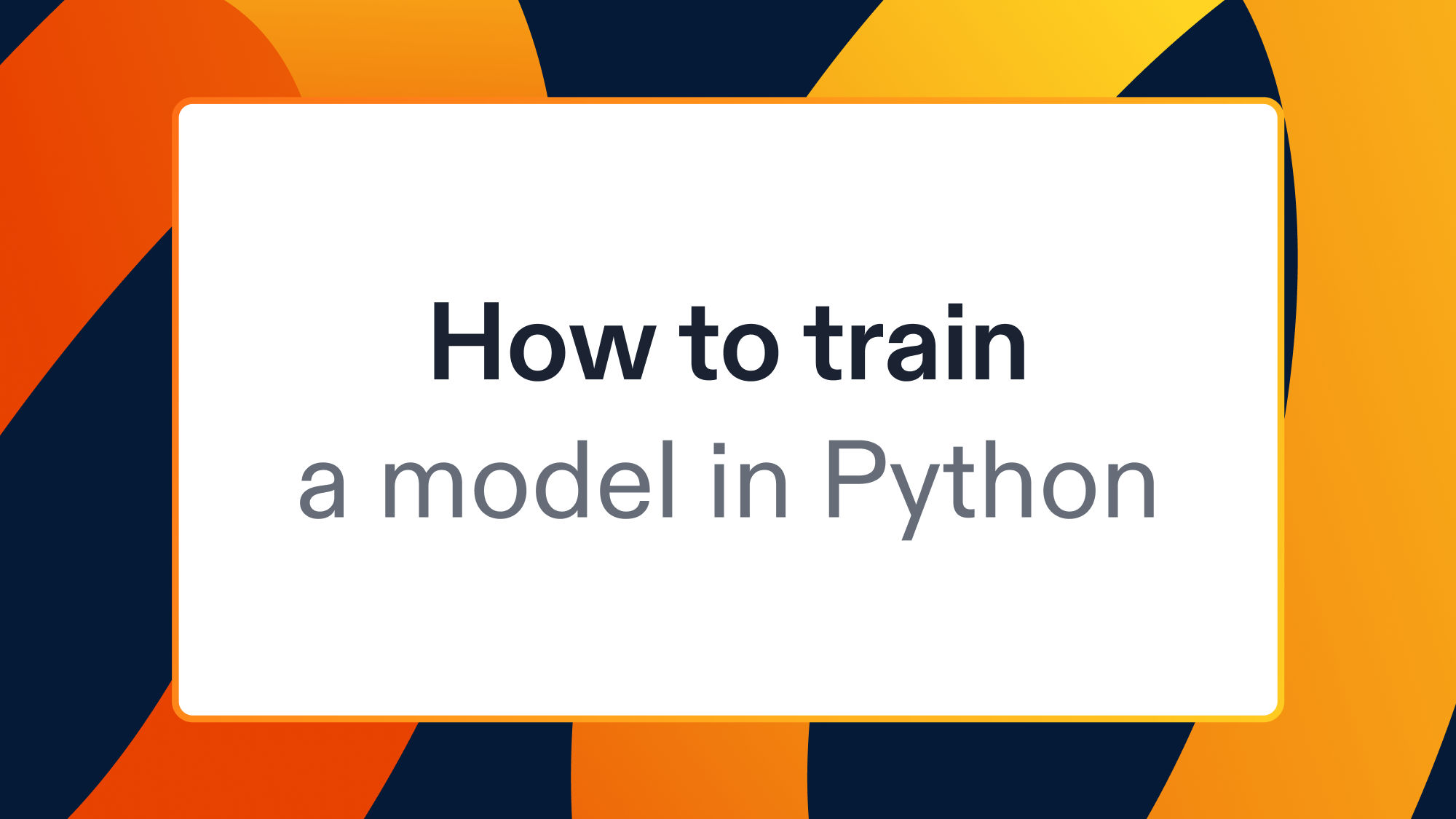 How to train a model in Python