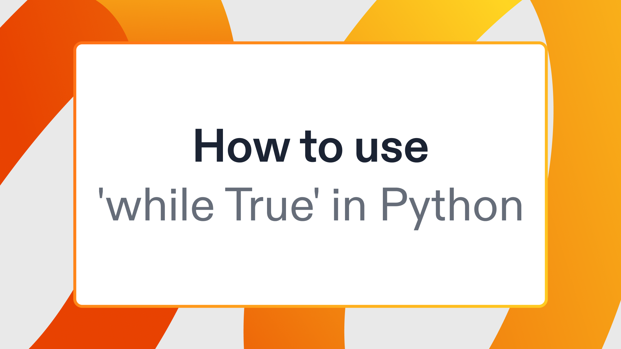 How to use 'while True' in Python