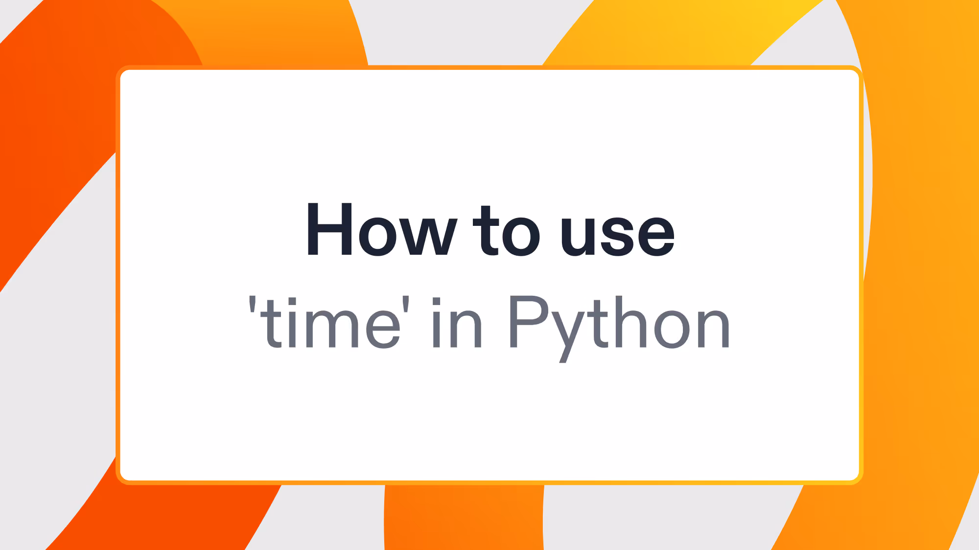 How to use 'time' in Python