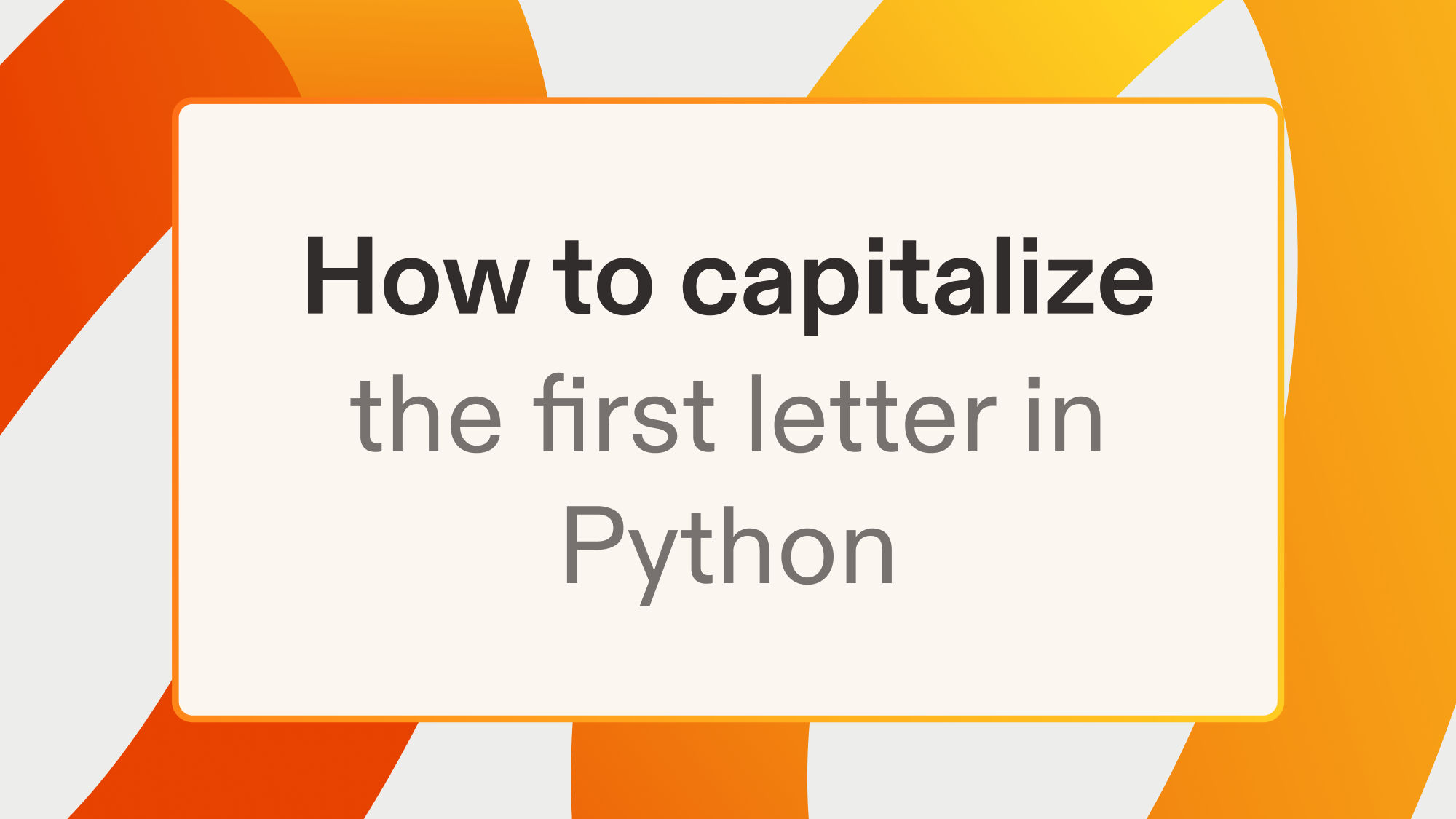 How to capitalize the first letter in Python