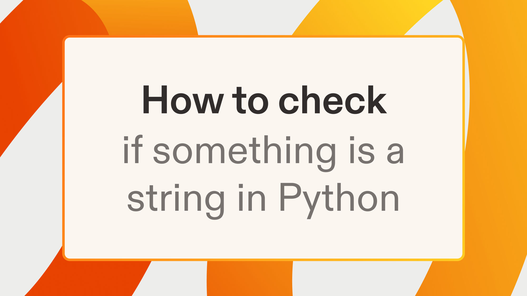 How to check if something is a string in Python