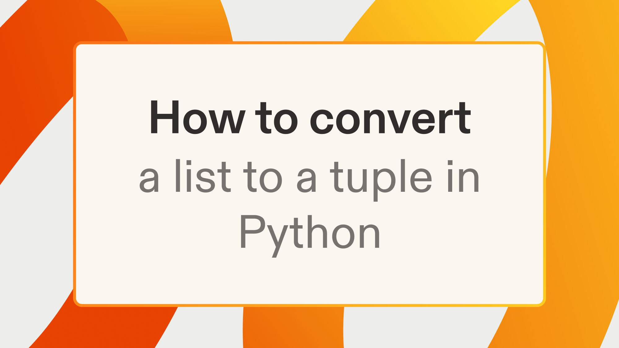 How to convert a list to a tuple in Python