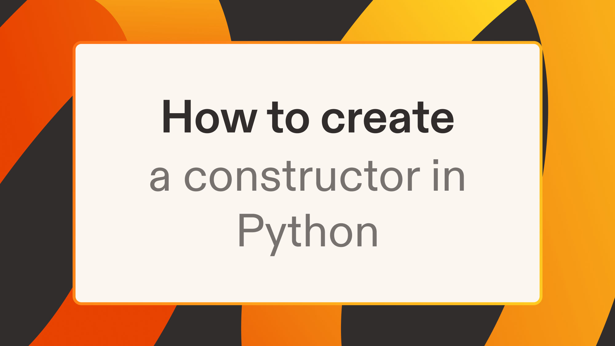 How to create a constructor in Python